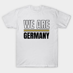 We Are Germany T-Shirt